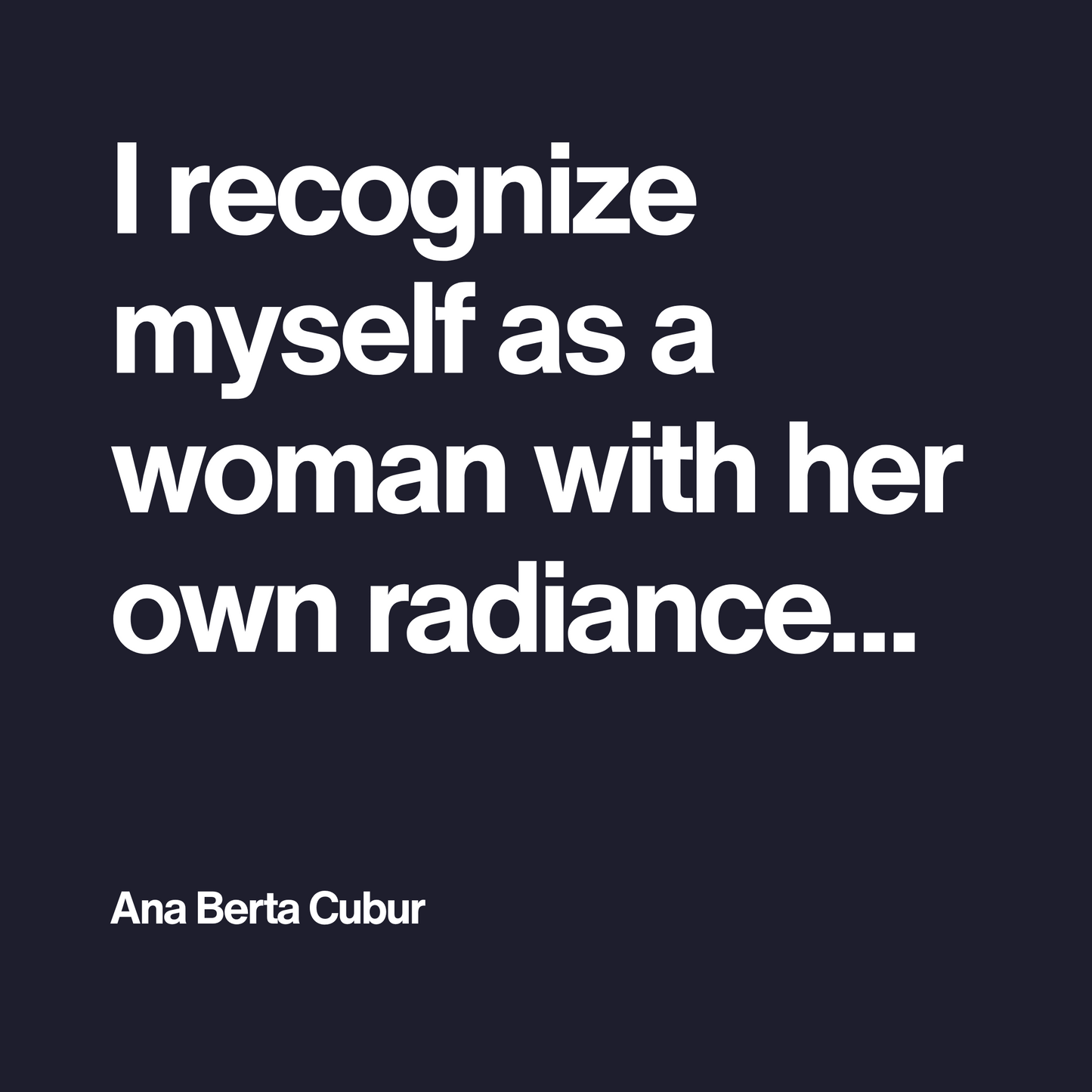 Radiance in Her Own Light